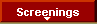  Screenings 